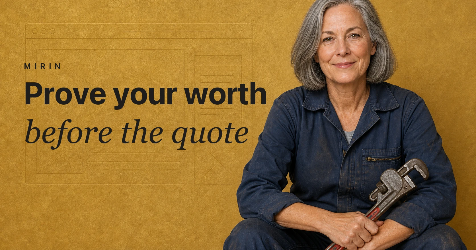 Prove your worth before the quote